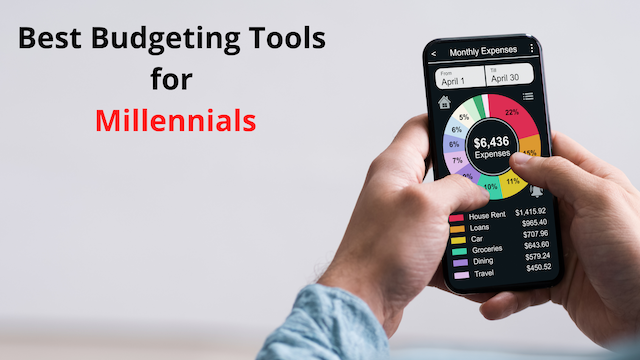 Best Budgeting Tools for Millennials