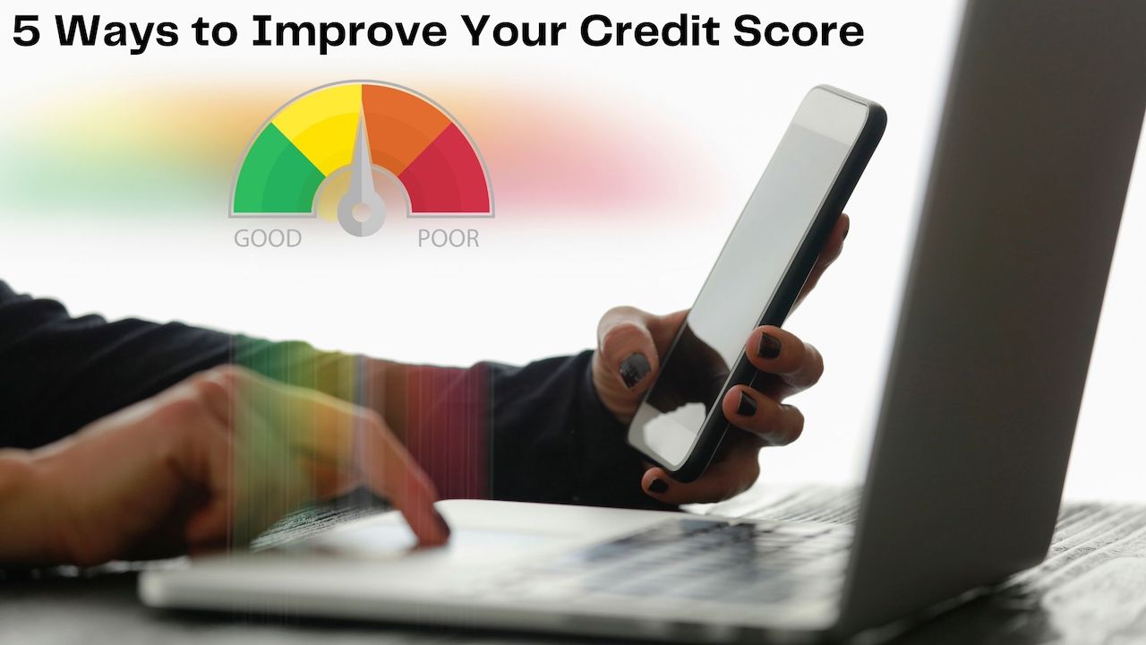 5 Ways to Improve Your Credit Score-credit rating