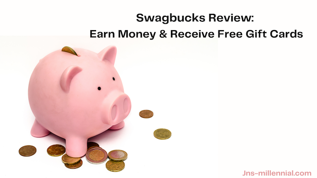 Review of Swagbucks: Earn Money & Receive Free Gift Cards