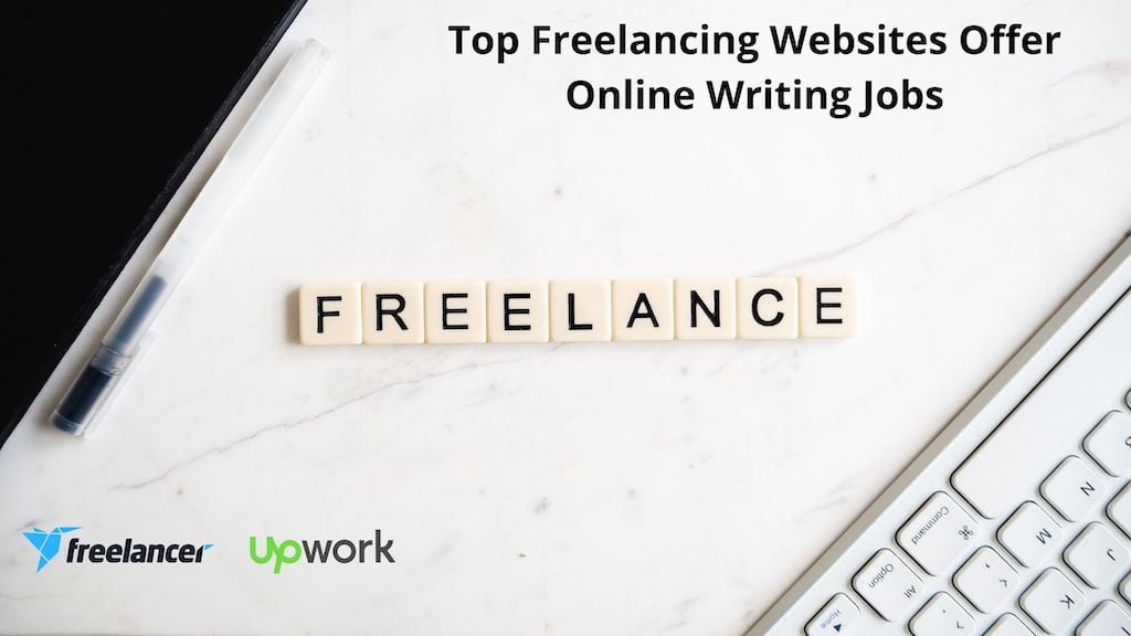 Top Freelancing Websites Offer Online Writing Jobs