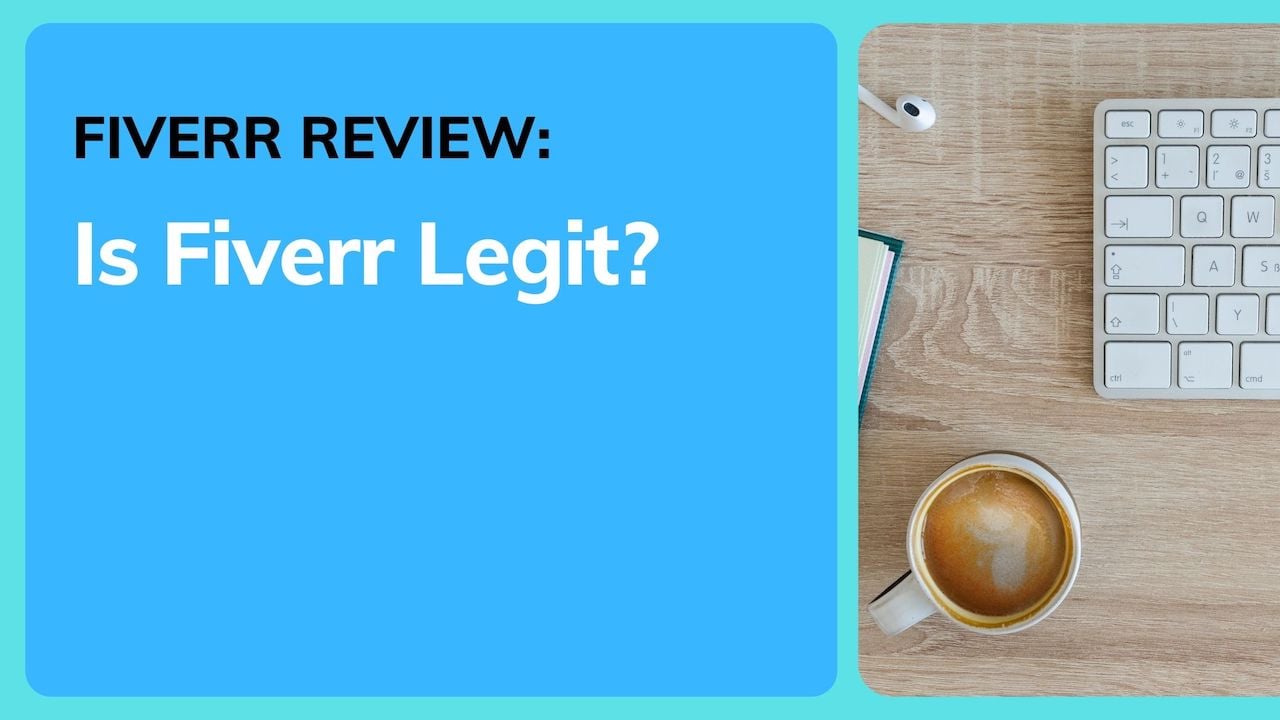 Fiverr review-Is Fiverr Legit for a Freelance Copywriter?