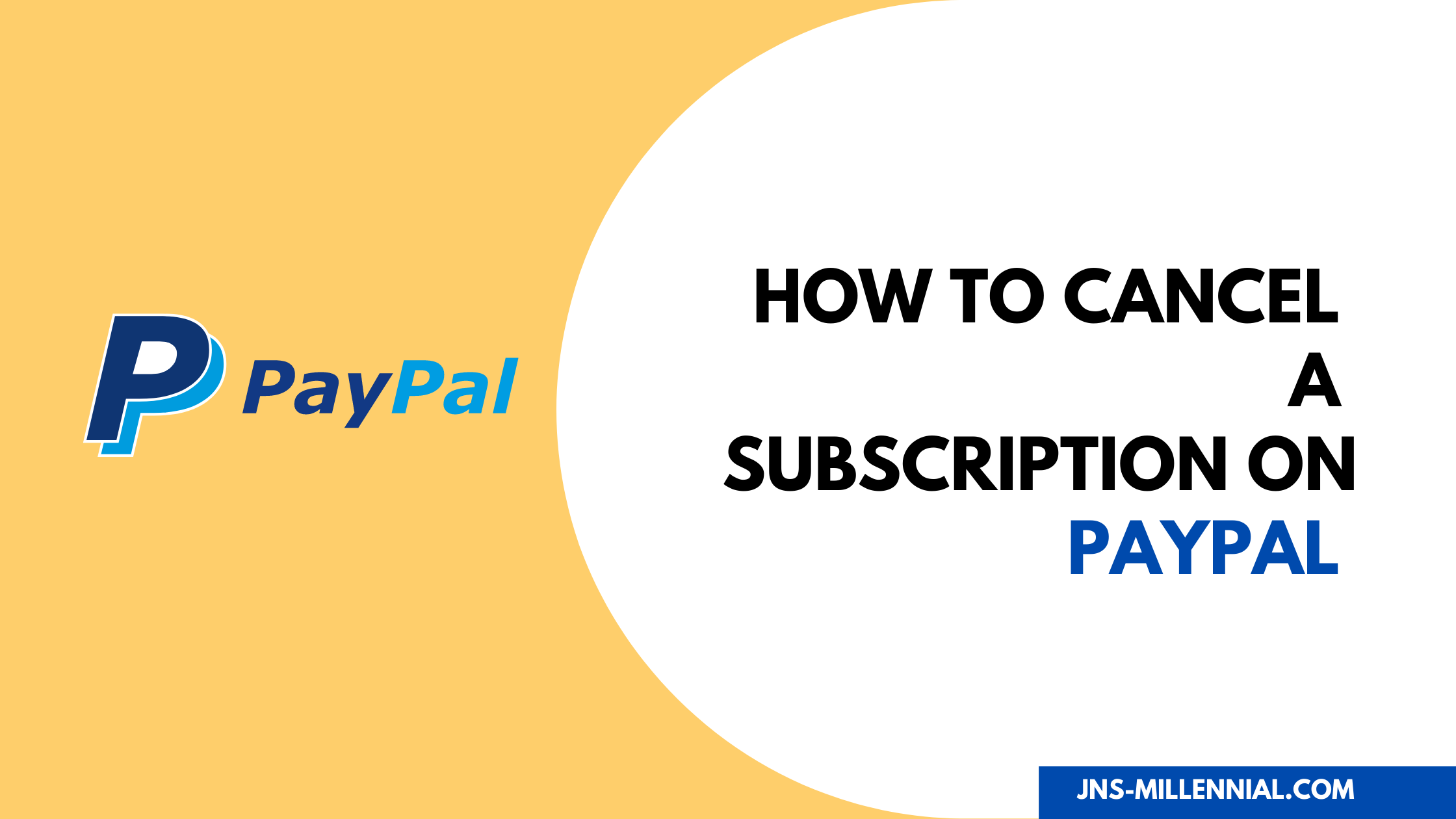 How To Cancel A Subscription on My PayPal Account