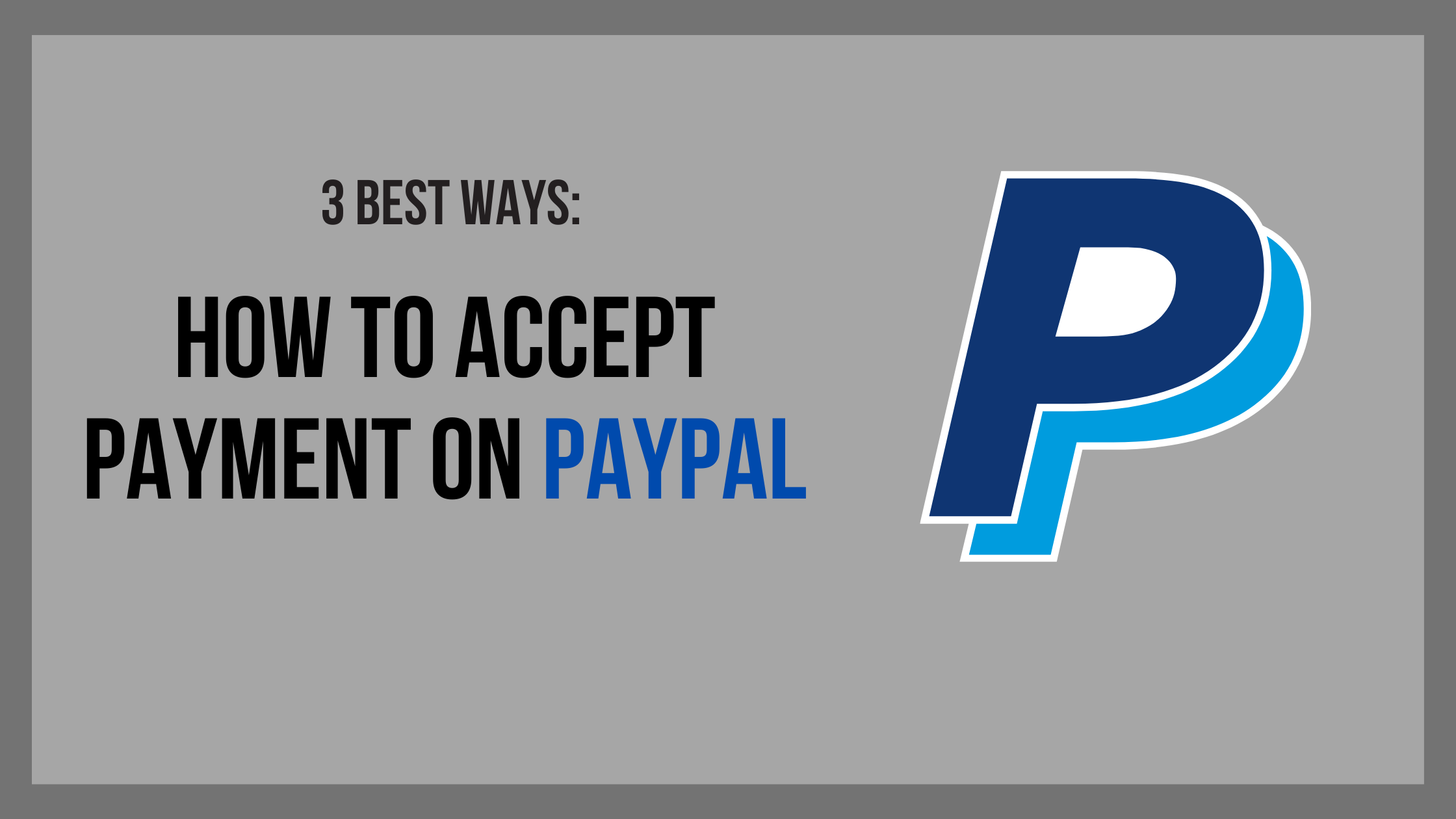 How to accept payment on PayPal