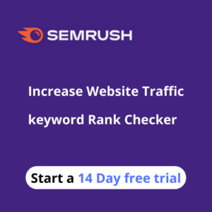 Start a 14 Day free trial with Semrush