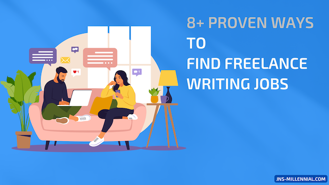 8+ Proven Ways to Find Freelance Writing Jobs Online For Beginners