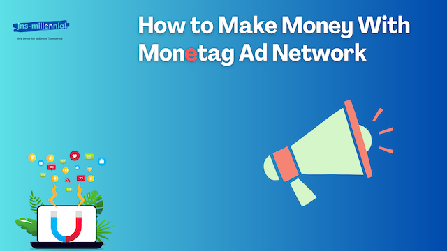 How to Make Money With Monetag ad network