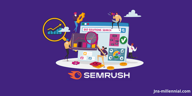 Semrush tool for SEO Optimizations