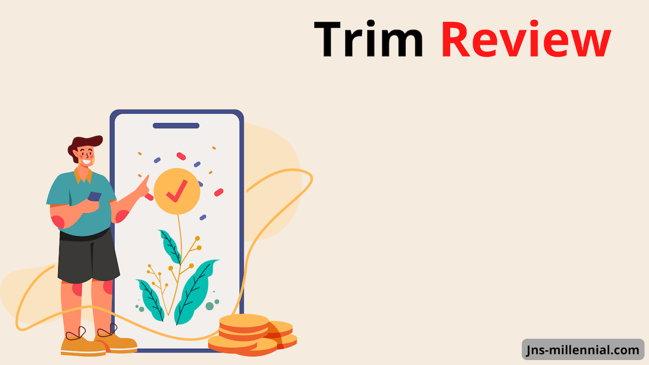 Trim Review