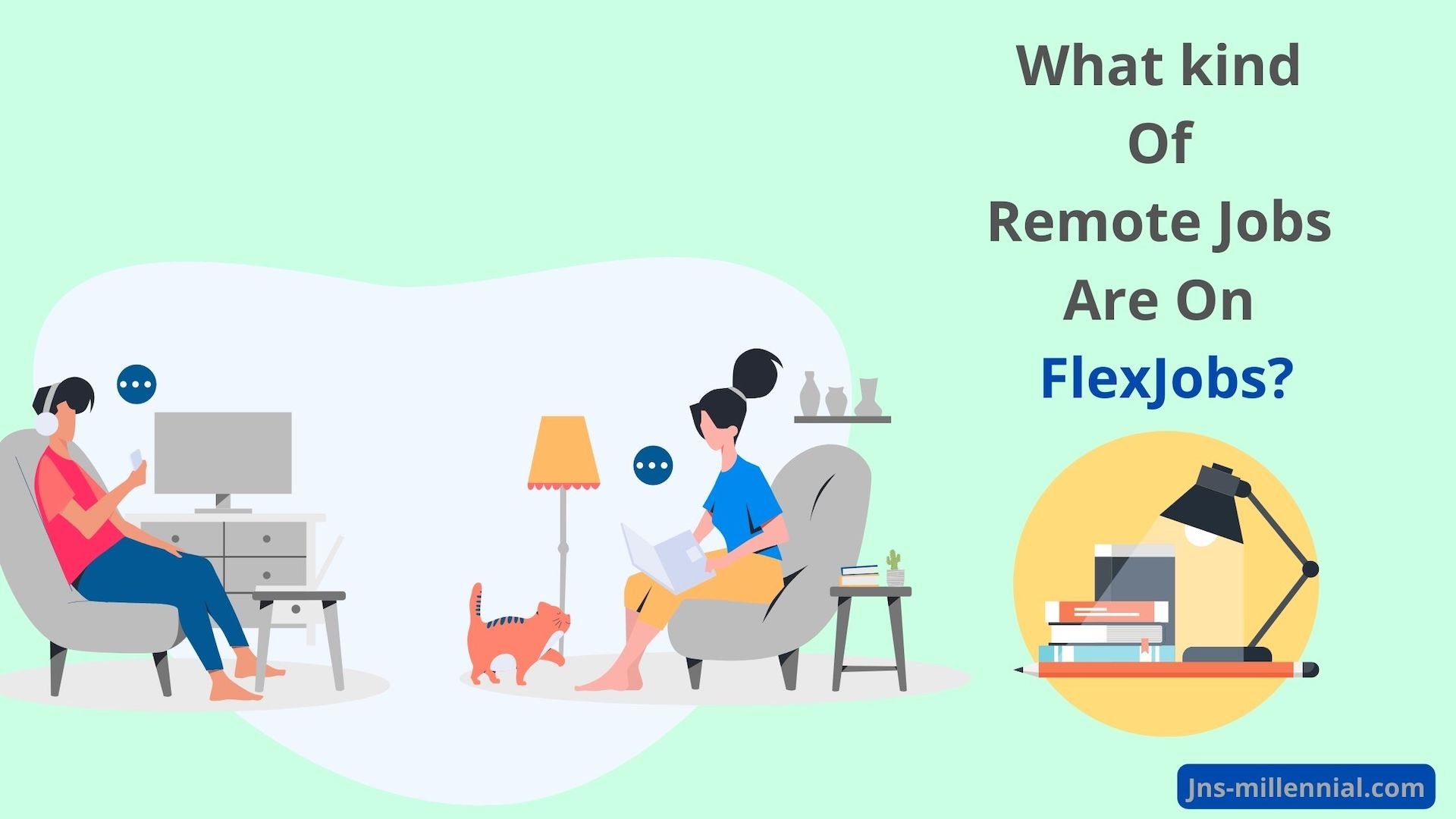 kind Of Remote Jobs Are On FlexJobs