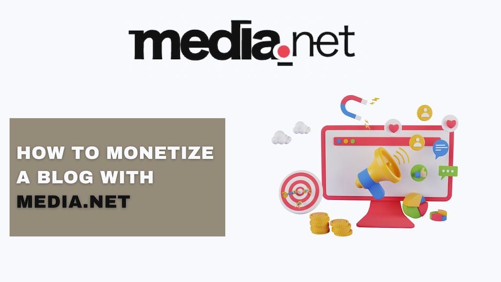 How To Monetize A Blog With Media.Net