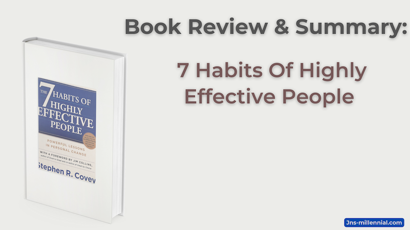 7 Habits Of Highly Effective People Book Review
