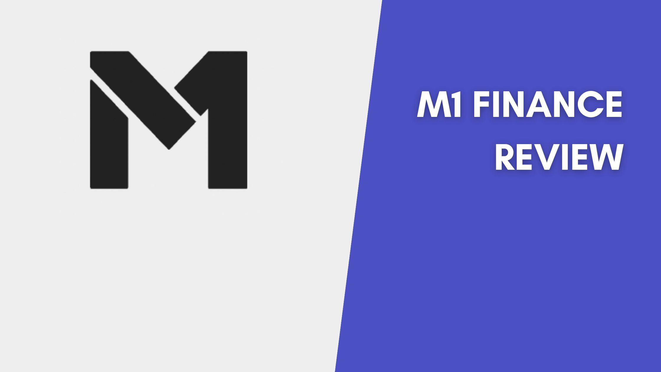 M1 Finance review 2022