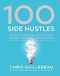 100 side hustles book review and summary