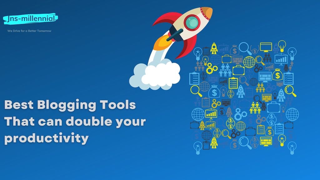 Best Blogging Tools That can double your productivity