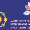How to Become an Affiliate Marketer: 4+ Simple Steps
