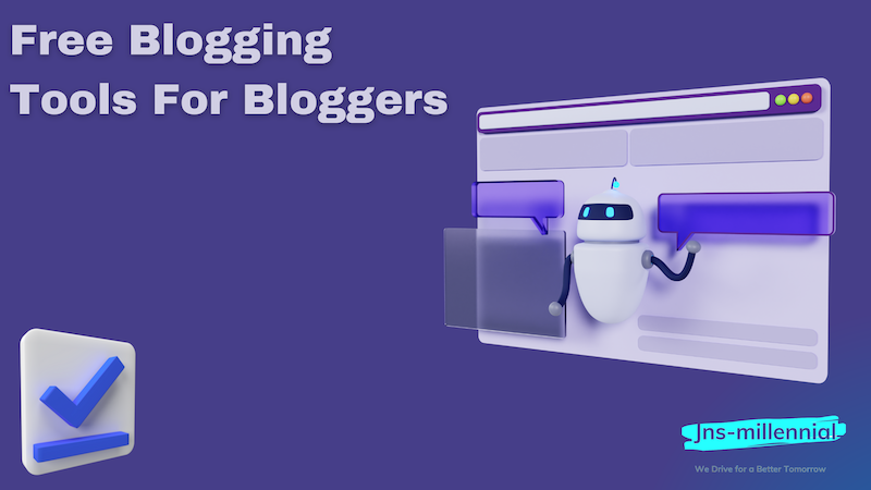 Free Blogging Tools For Bloggers