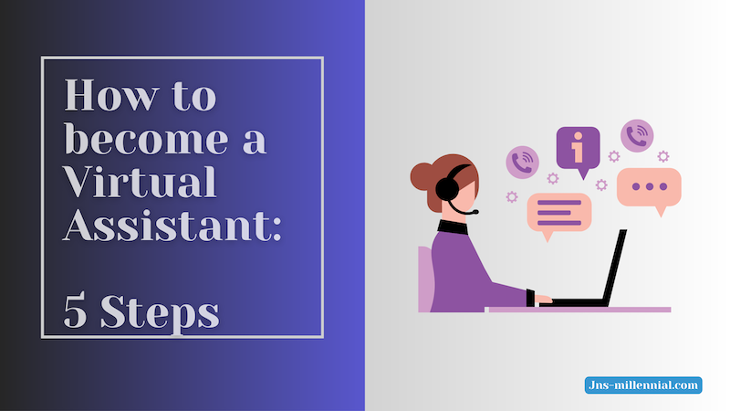 How to become a Virtual Assistant 5 Steps