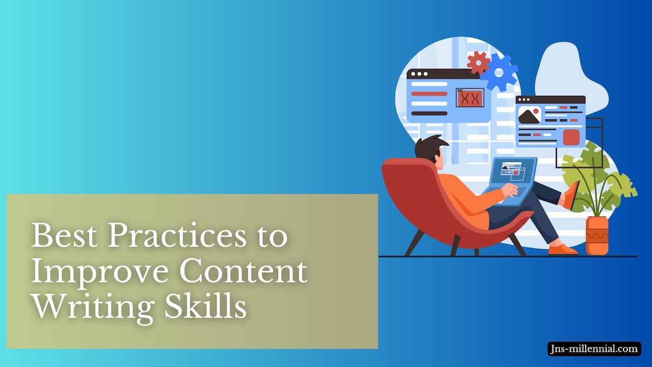 best practices to improve content writing skills