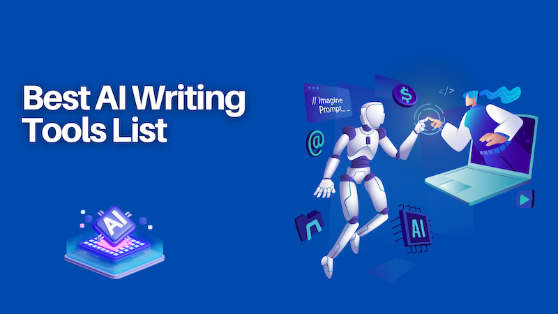 Best AI Writing Tools List